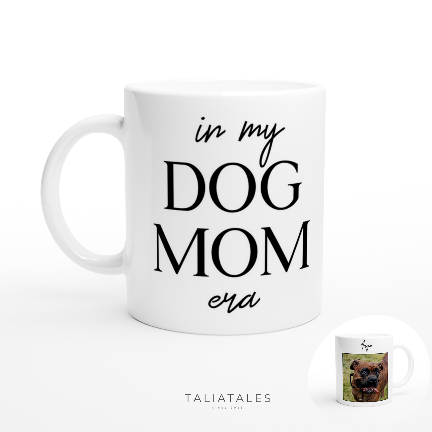 Personalisierte IN MY DOG MOM ERA Fototasse