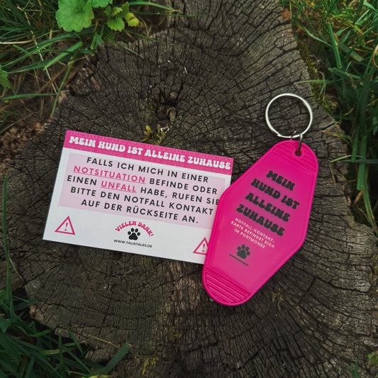Schlüsselanhänger „Mein Hund ist alleine zuhause“ Pink – inkl. Notfallkarte