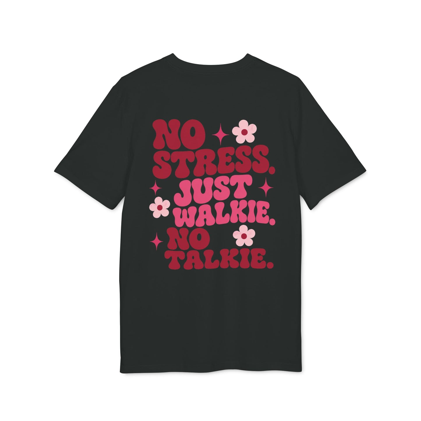 No Stress T-Shirt