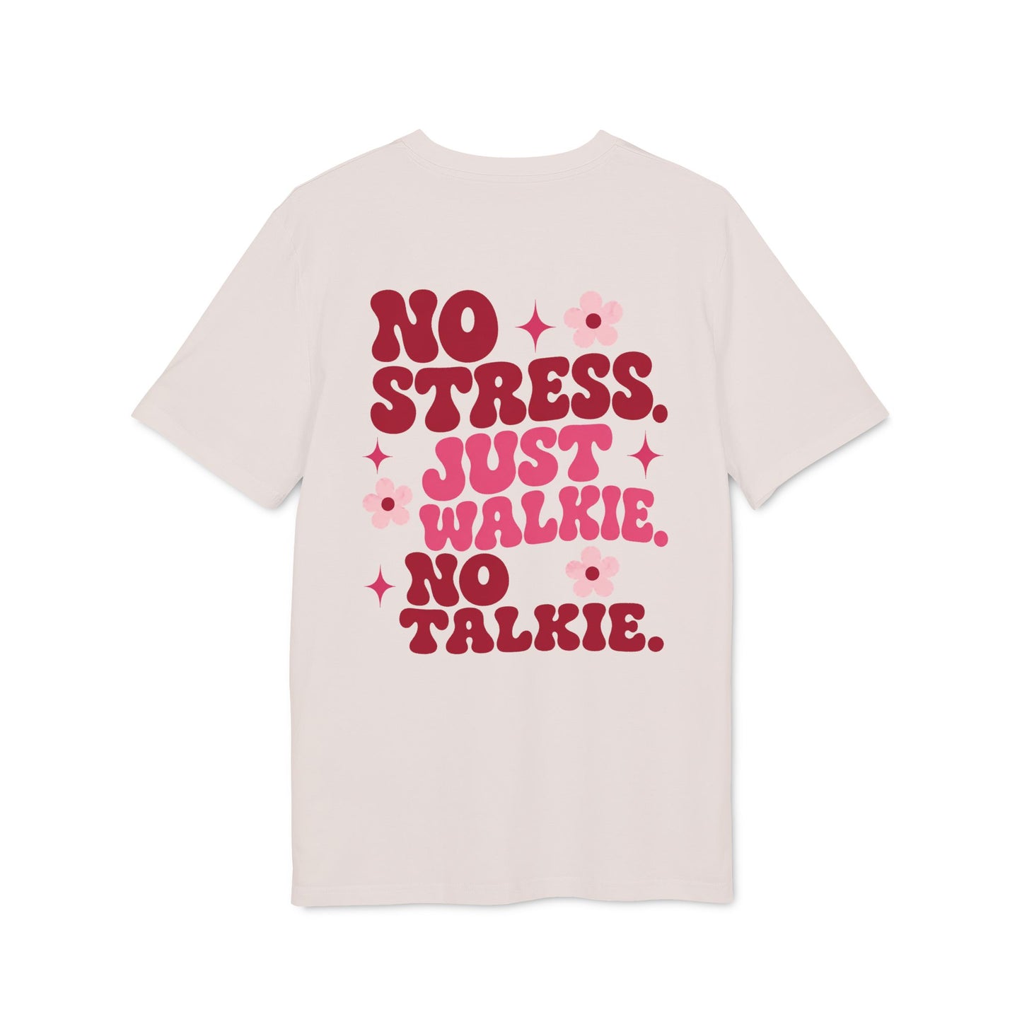 No Stress T-Shirt
