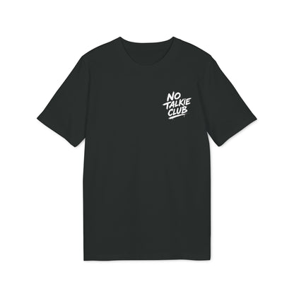 No Talkie Club T-Shirt