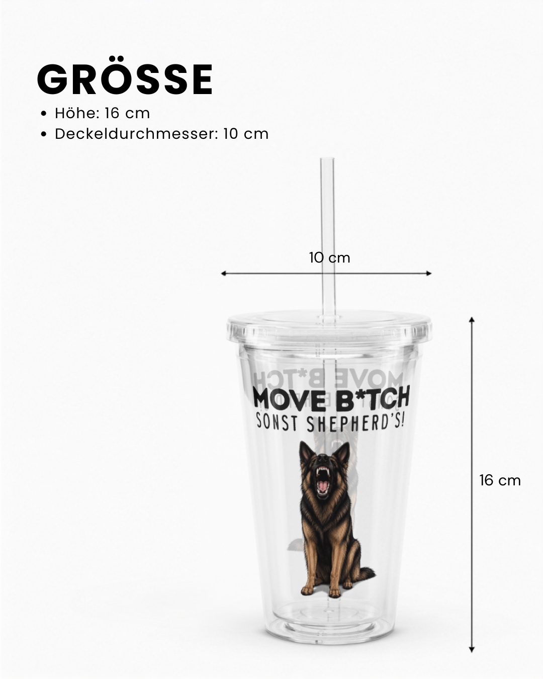 "Move B*tch, sonst shepherd’s!" Trinkbecher IV