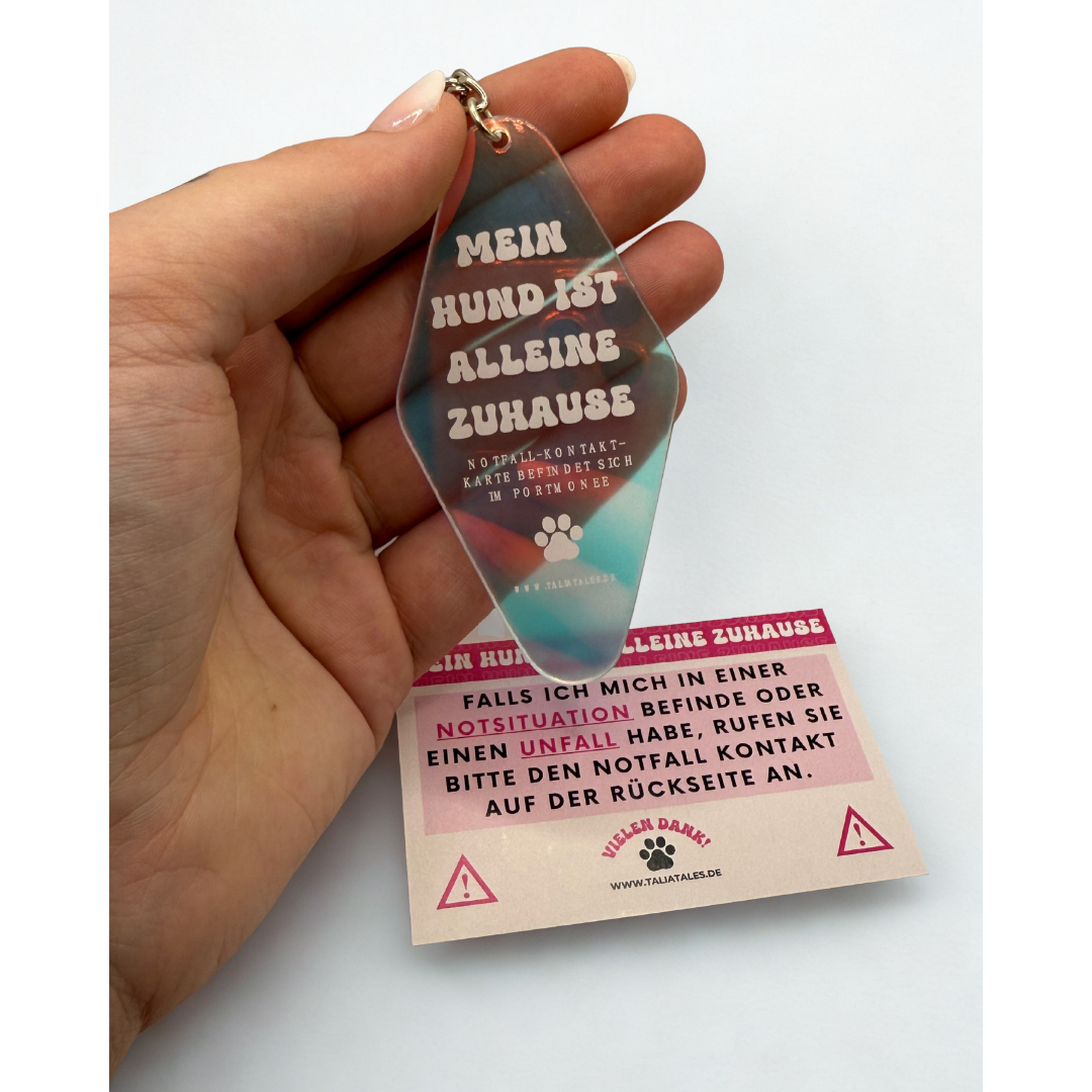 Schlüsselanhänger „Mein Hund ist alleine zuhause“ holografisch – inkl. Notfallkarte