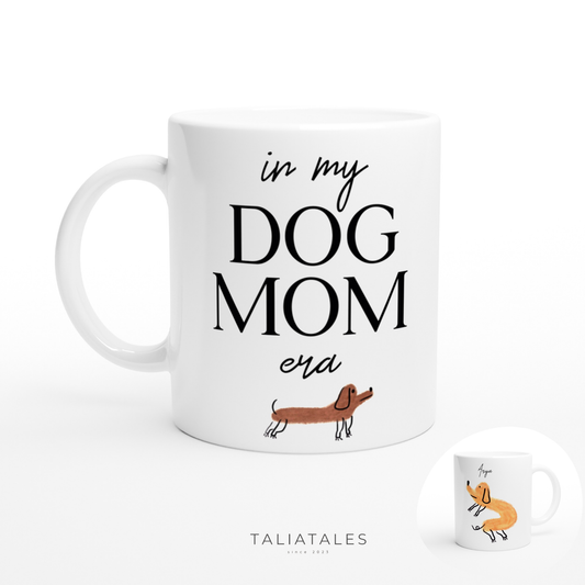 Personalisierte IN MY DOG MOM ERA Tasse Dackel