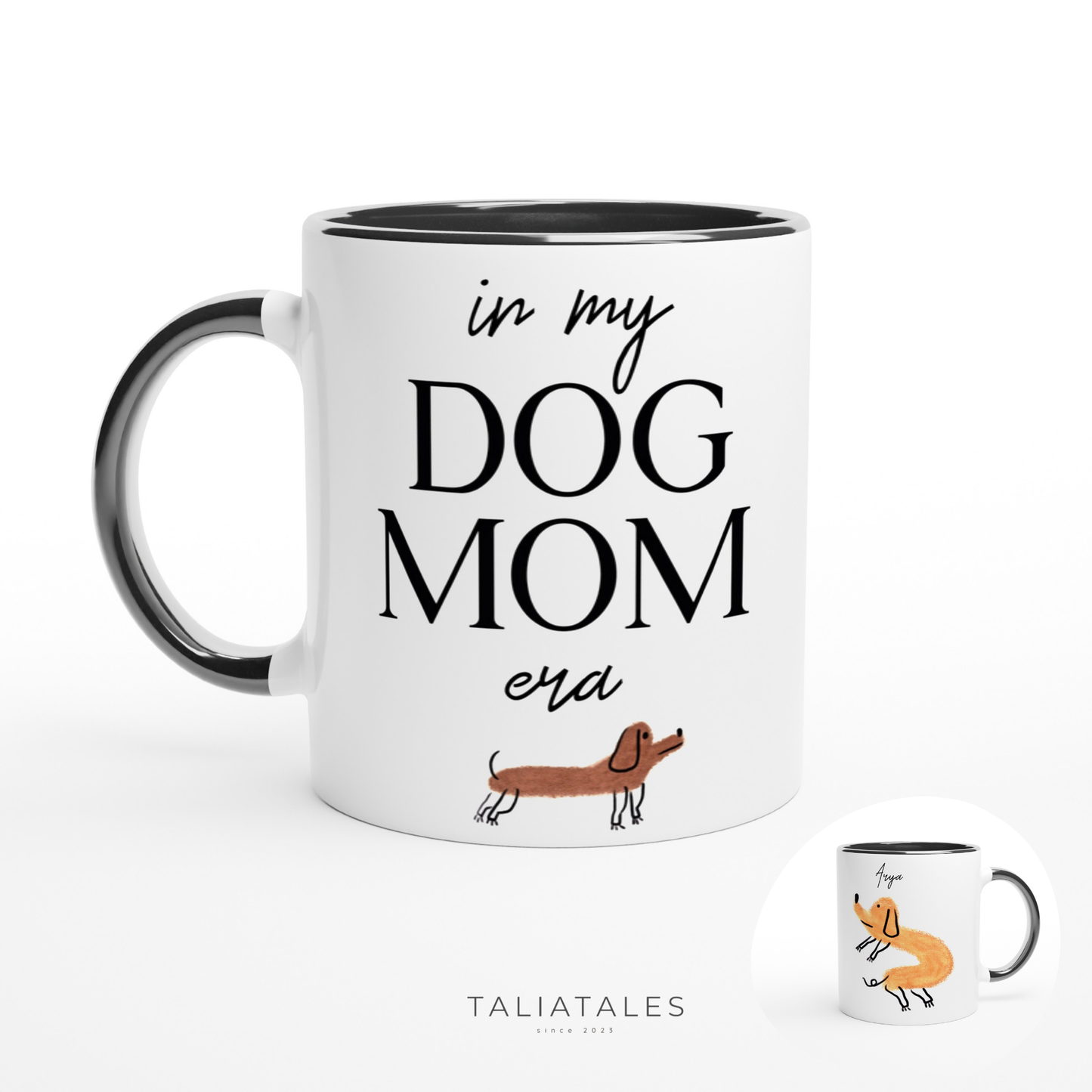 Personalisierte IN MY DOG MOM ERA Tasse Dackel