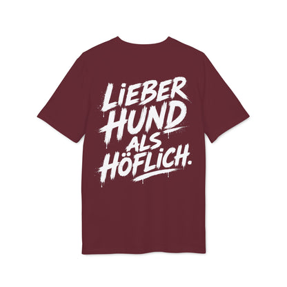 Hund > Höflich T-Shirt
