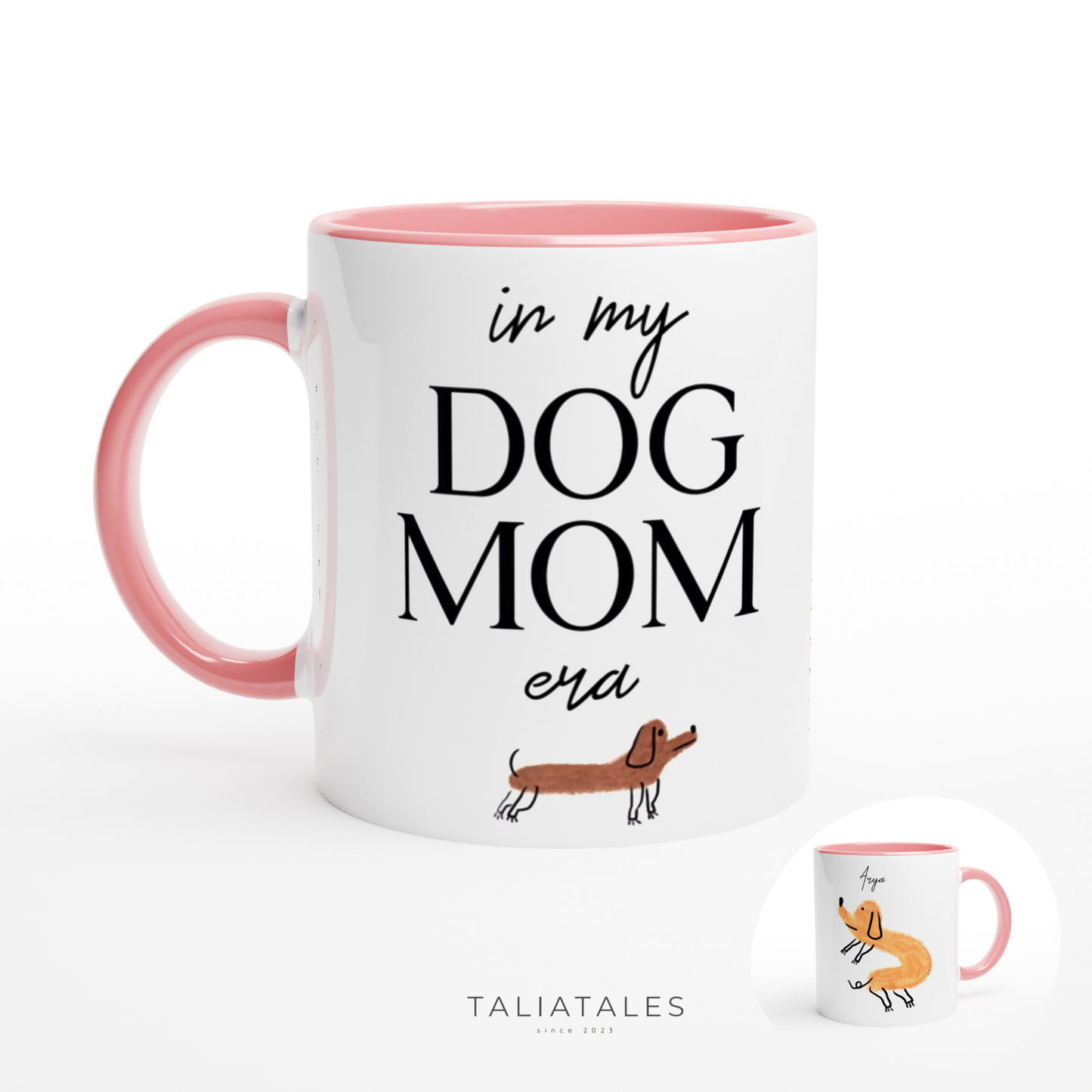 Personalisierte IN MY DOG MOM ERA Tasse Dackel