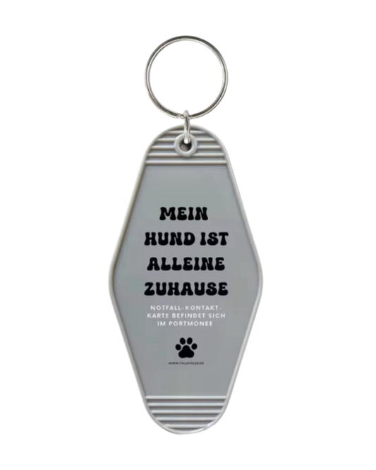 Schlüsselanhänger „Mein Hund ist alleine zuhause“ Grau – inkl. Notfallkarte