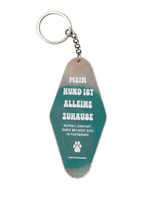 Schlüsselanhänger „Mein Hund ist alleine zuhause“ – holografisch inkl. bunter Notfallkarte
