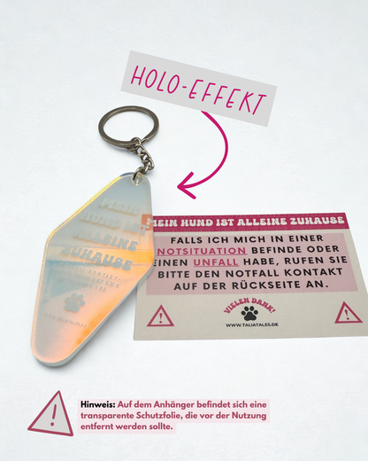 Schlüsselanhänger „Mein Hund ist alleine zuhause“ – holografisch inkl. pinker Notfallkarte