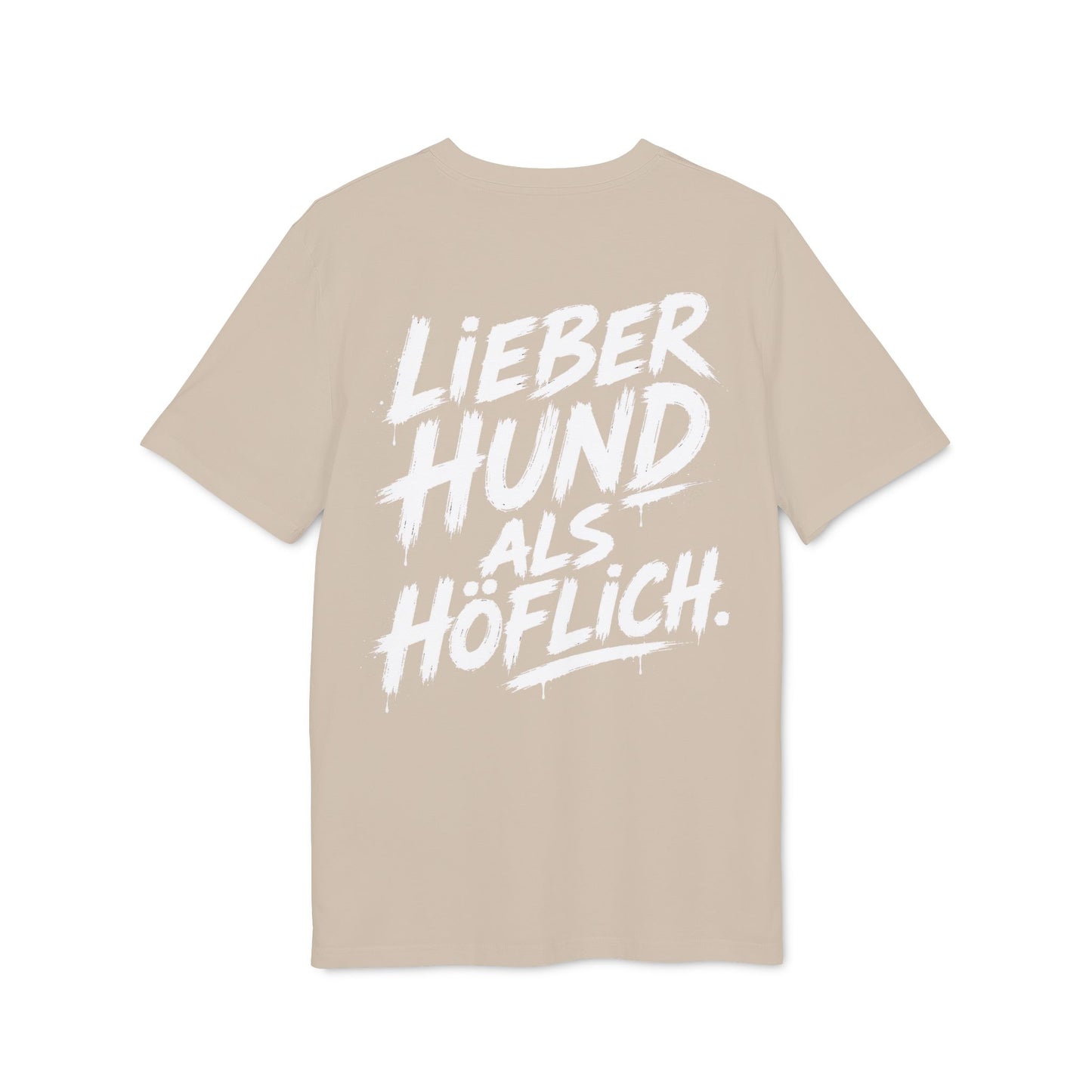 Hund > Höflich T-Shirt