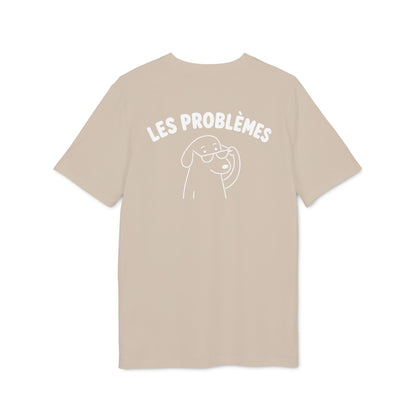 Les Problemes – Dog Edition T-Shirt