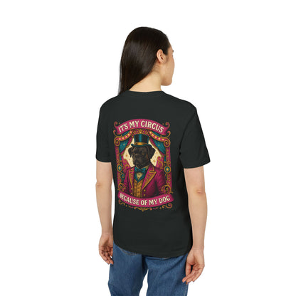 It’s My Circus – Dog Edition Boxer T-Shirt