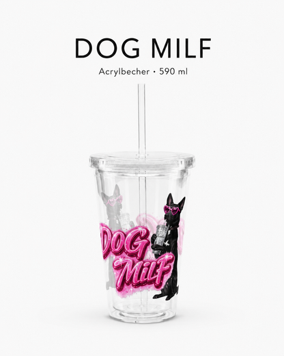 Dog Milf – Dein perfekter Trinkbecher für unterwegs!