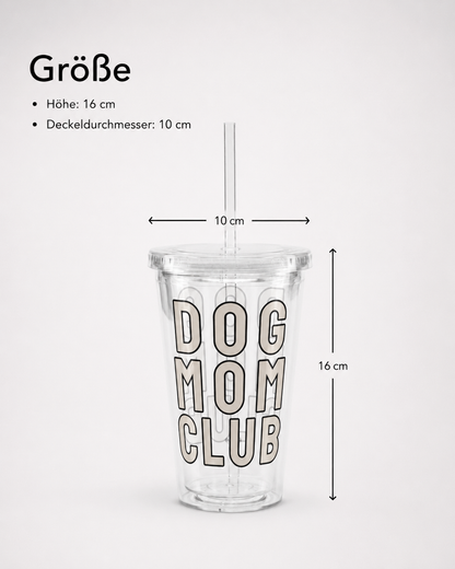 Dog Mom Club – Dein perfekter Trinkbecher für unterwegs!